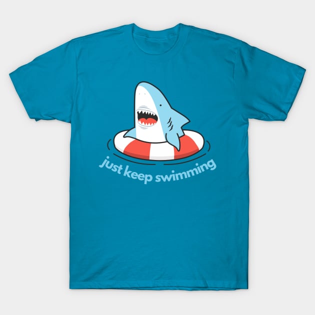 just keep swimming! T-Shirt by shoreamy